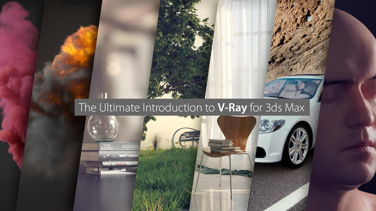 The Ultimate Introduction To V-Ray for 3ds Max free download