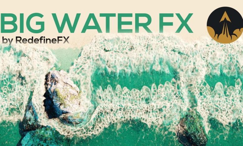 RedefineFX – Phoenix FD Advanced Large-Scale Water FX Course free download