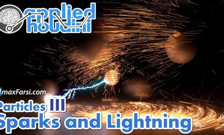 CGCircuit – Applied Houdini – Particles III – Sparks and Lightning free download