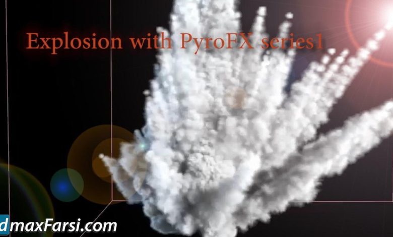 CGCircuit – Explosion with PyroFX Series 1 free download