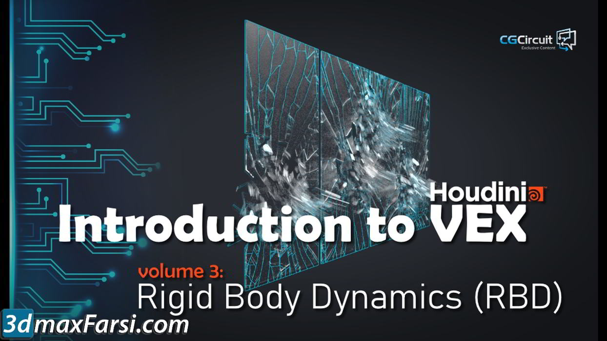 CGCircuit – Introduction to VEX – Volume 3 free download