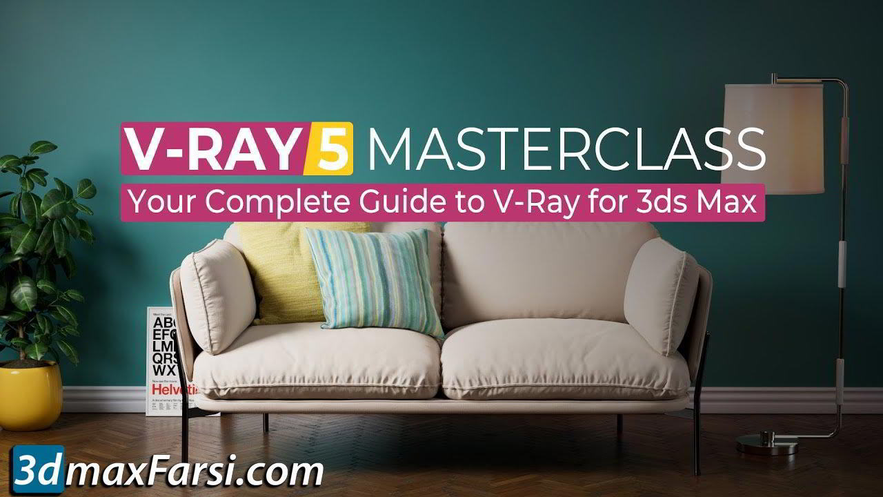 Gumroad – V-Ray 5 Masterclass: Your Complete Guide to V-Ray for 3ds Max free download
