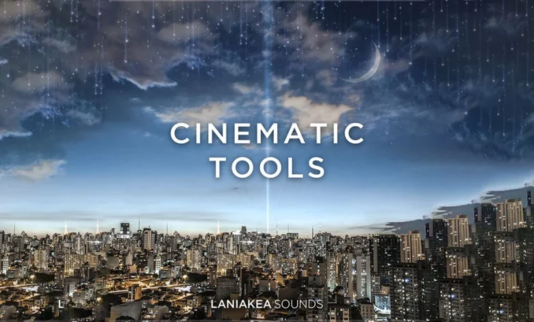 Laniakea Sounds: Cinematic Tools free download