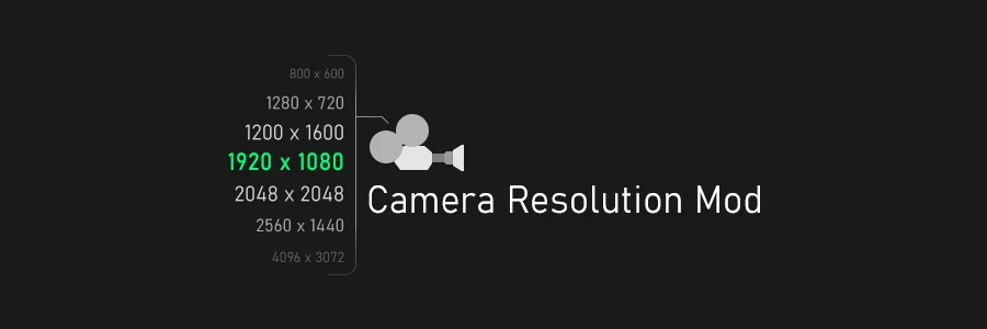 camera Resolution Mod