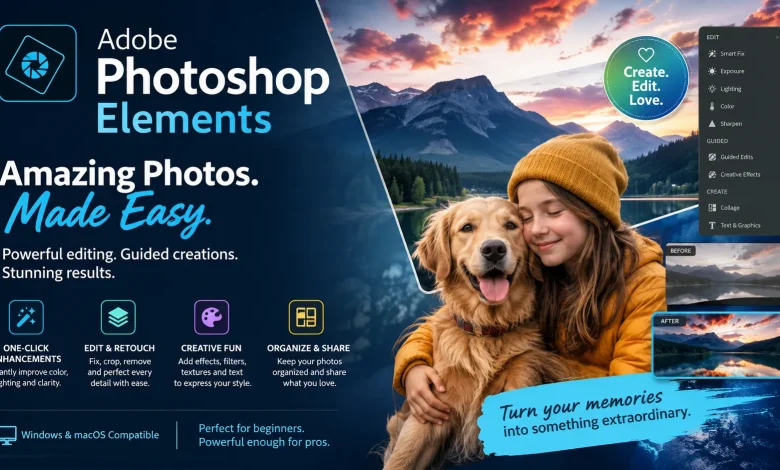 Adobe Photoshop Elements 2026 v26.2.0.2 Free Download for PC & Mac 🎨✨ 1 Adobe Photoshop Elements 2026 v26.2.0.2 Free Download for PC & Mac
